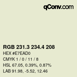 カラーコード: RGB 231.3 234.4 208 | qconv.com