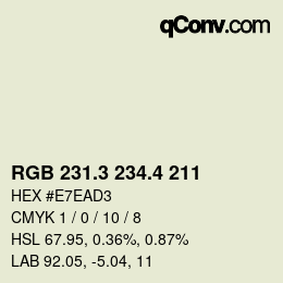 カラーコード: RGB 231.3 234.4 211 | qconv.com