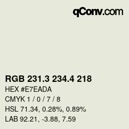 カラーコード: RGB 231.3 234.4 218 | qconv.com
