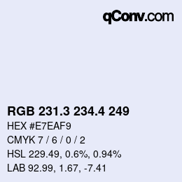 カラーコード: RGB 231.3 234.4 249 | qconv.com