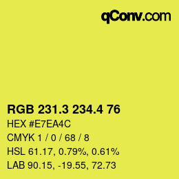 カラーコード: RGB 231.3 234.4 76 | qconv.com