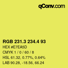 カラーコード: RGB 231.3 234.4 93 | qconv.com