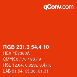 カラーコード: RGB 231.3 54.4 10 | qconv.com