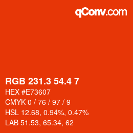 カラーコード: RGB 231.3 54.4 7 | qconv.com