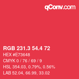 カラーコード: RGB 231.3 54.4 72 | qconv.com