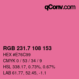 カラーコード: RGB 231.7 108 153 | qconv.com