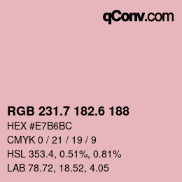 カラーコード: RGB 231.7 182.6 188 | qconv.com