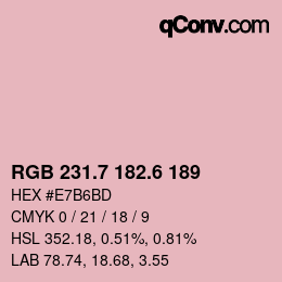 カラーコード: RGB 231.7 182.6 189 | qconv.com