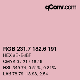 カラーコード: RGB 231.7 182.6 191 | qconv.com