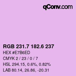 カラーコード: RGB 231.7 182.6 237 | qconv.com