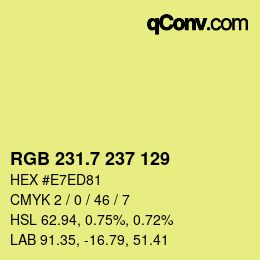 カラーコード: RGB 231.7 237 129 | qconv.com
