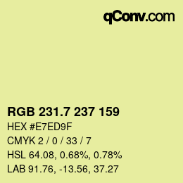カラーコード: RGB 231.7 237 159 | qconv.com
