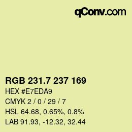 カラーコード: RGB 231.7 237 169 | qconv.com