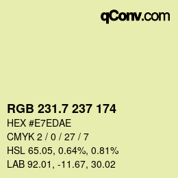 カラーコード: RGB 231.7 237 174 | qconv.com