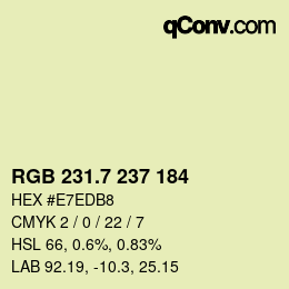 カラーコード: RGB 231.7 237 184 | qconv.com