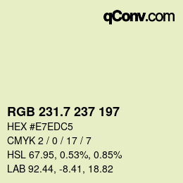 カラーコード: RGB 231.7 237 197 | qconv.com