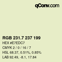 カラーコード: RGB 231.7 237 199 | qconv.com