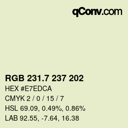 カラーコード: RGB 231.7 237 202 | qconv.com