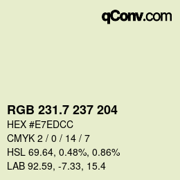 カラーコード: RGB 231.7 237 204 | qconv.com
