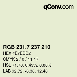 カラーコード: RGB 231.7 237 210 | qconv.com