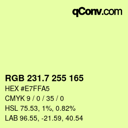カラーコード: RGB 231.7 255 165 | qconv.com