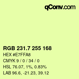 カラーコード: RGB 231.7 255 168 | qconv.com