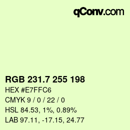 カラーコード: RGB 231.7 255 198 | qconv.com