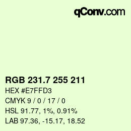 カラーコード: RGB 231.7 255 211 | qconv.com