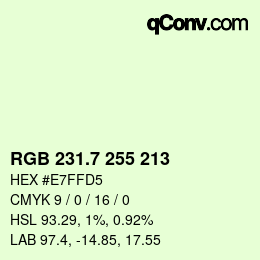 カラーコード: RGB 231.7 255 213 | qconv.com