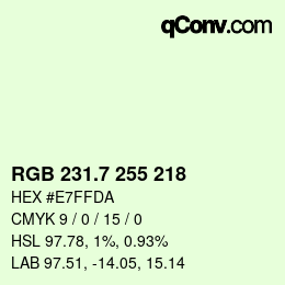 カラーコード: RGB 231.7 255 218 | qconv.com
