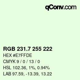 カラーコード: RGB 231.7 255 222 | qconv.com