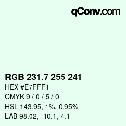 カラーコード: RGB 231.7 255 241 | qconv.com