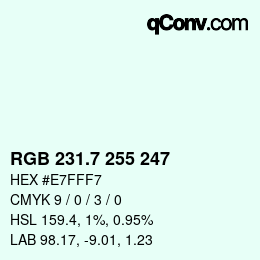 カラーコード: RGB 231.7 255 247 | qconv.com