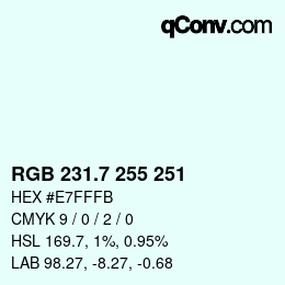 カラーコード: RGB 231.7 255 251 | qconv.com