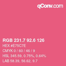 カラーコード: RGB 231.7 92.6 126 | qconv.com