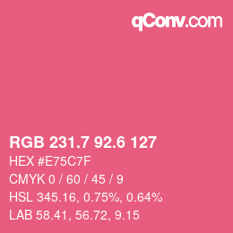 カラーコード: RGB 231.7 92.6 127 | qconv.com