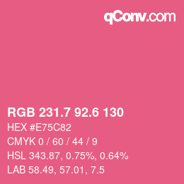 カラーコード: RGB 231.7 92.6 130 | qconv.com