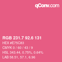 カラーコード: RGB 231.7 92.6 131 | qconv.com