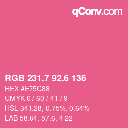 カラーコード: RGB 231.7 92.6 136 | qconv.com