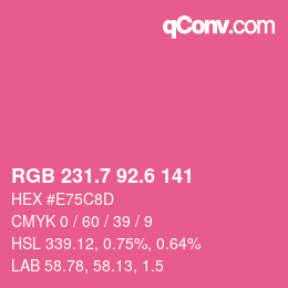 カラーコード: RGB 231.7 92.6 141 | qconv.com