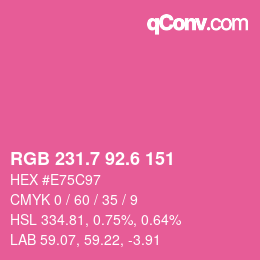 カラーコード: RGB 231.7 92.6 151 | qconv.com