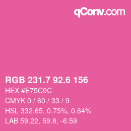 カラーコード: RGB 231.7 92.6 156 | qconv.com