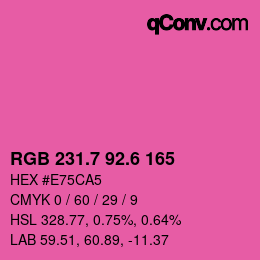 カラーコード: RGB 231.7 92.6 165 | qconv.com