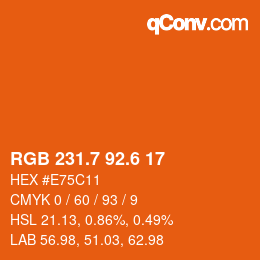 カラーコード: RGB 231.7 92.6 17 | qconv.com