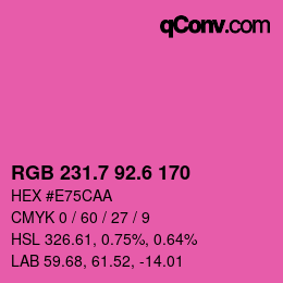 カラーコード: RGB 231.7 92.6 170 | qconv.com