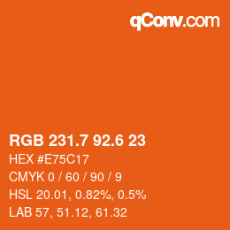 カラーコード: RGB 231.7 92.6 23 | qconv.com