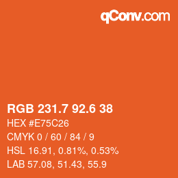 カラーコード: RGB 231.7 92.6 38 | qconv.com
