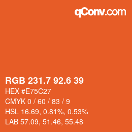 カラーコード: RGB 231.7 92.6 39 | qconv.com