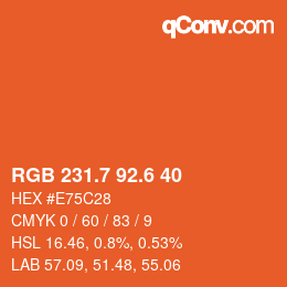 カラーコード: RGB 231.7 92.6 40 | qconv.com