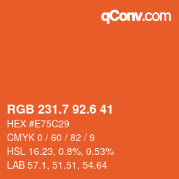 カラーコード: RGB 231.7 92.6 41 | qconv.com